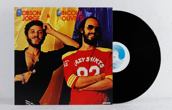 Robson Jorge & Lincoln Olivetti* : Robson Jorge & Lincoln Olivetti (LP, Album, RE)