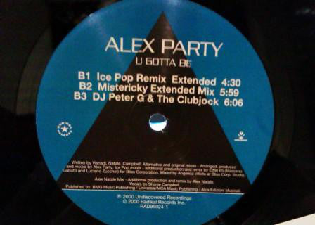 Alex Party : U Gotta Be (12")