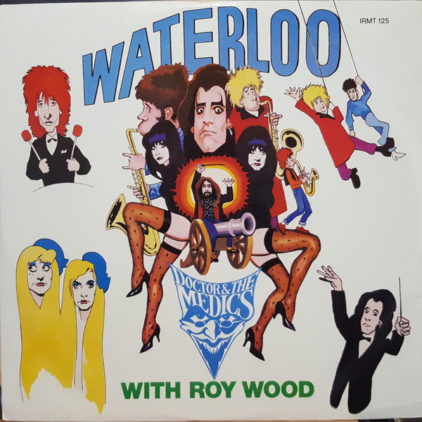 Doctor & The Medics With Roy Wood : Waterloo (12", Single)