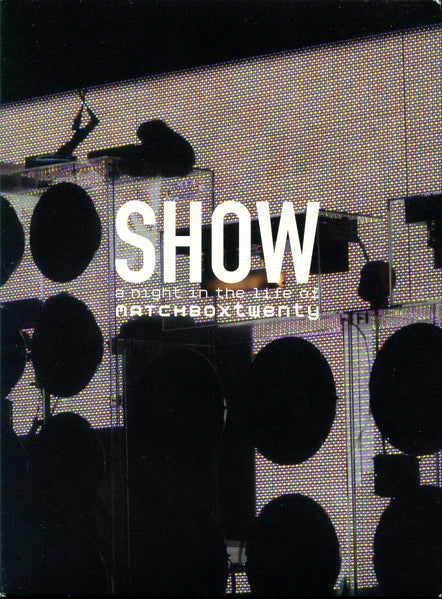 Matchbox Twenty : Show (A Night In The Life Of Matchbox Twenty) (DVD + DVD)