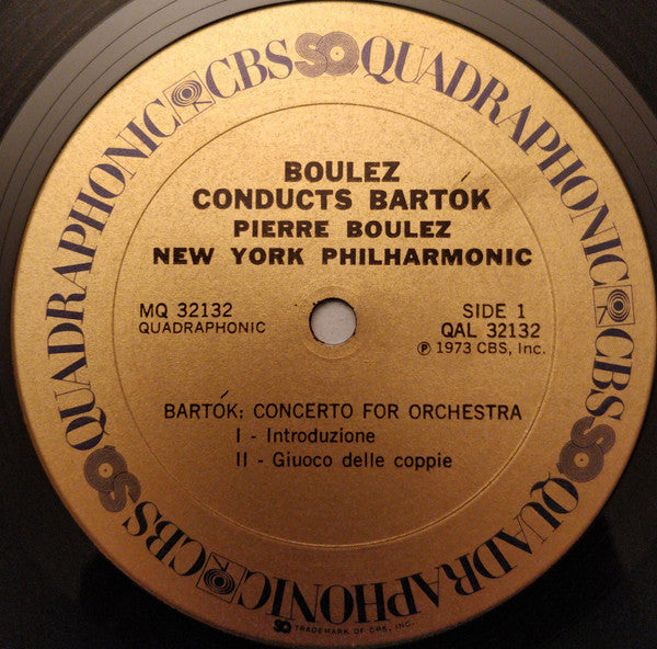 Boulez* Conducts Bartók*, New York Philharmonic : Concerto For Orchestra (LP, Album, Quad, Gat)