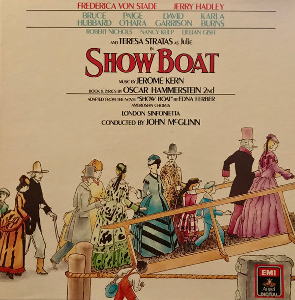 Frederica von Stade, Jerry Hadley, Bruce Hubbard, Paige O'Hara, David Garrison, Karla Burns, Robert Nichols, Nancy Kulp, Lillian Gish (2), Teresa Stratas, The Ambrosian Opera Chorus, London Sinfonietta Conducted By John McGlinn : Show Boat (3xLP, Album + Box, Album)