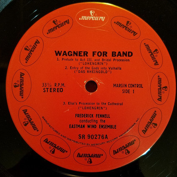 Richard Wagner, Frederick Fennell, Eastman Wind Ensemble : Wagner For Band (LP, Album)