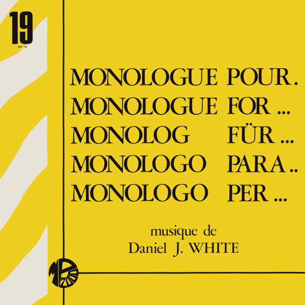 Daniel J. White : Monologue Pour... (LP)