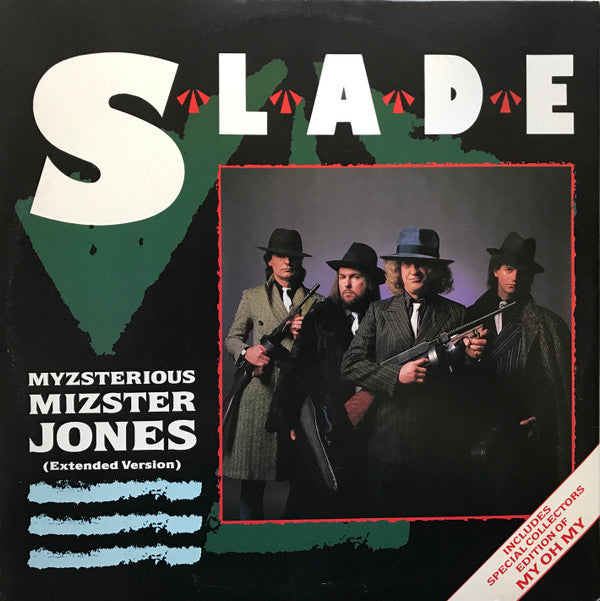 Slade : Myzsterious Mizster Jones (12", Maxi)
