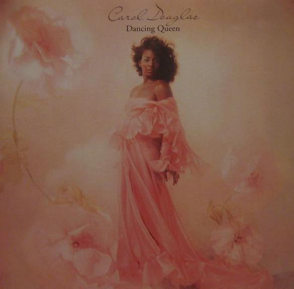 Carol Douglas : Dancing Queen (12")