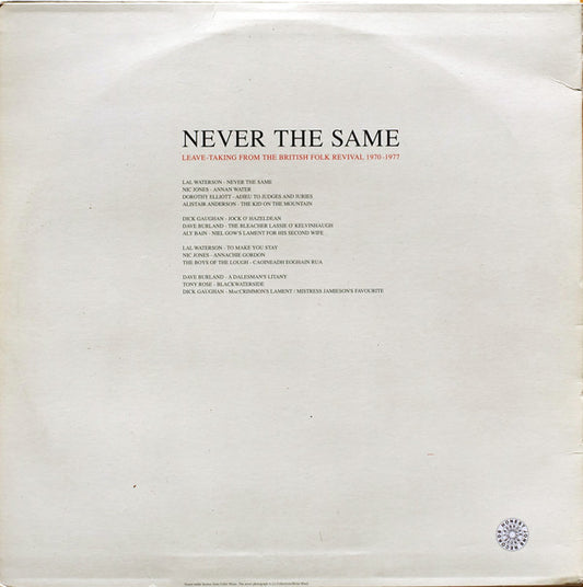 Various : Never The Same - Leave-Taking From The British Folk Revival 1970-1977 (2xLP, Comp)