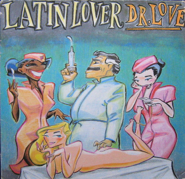Latin Lover : Dr. Love (12", Maxi)