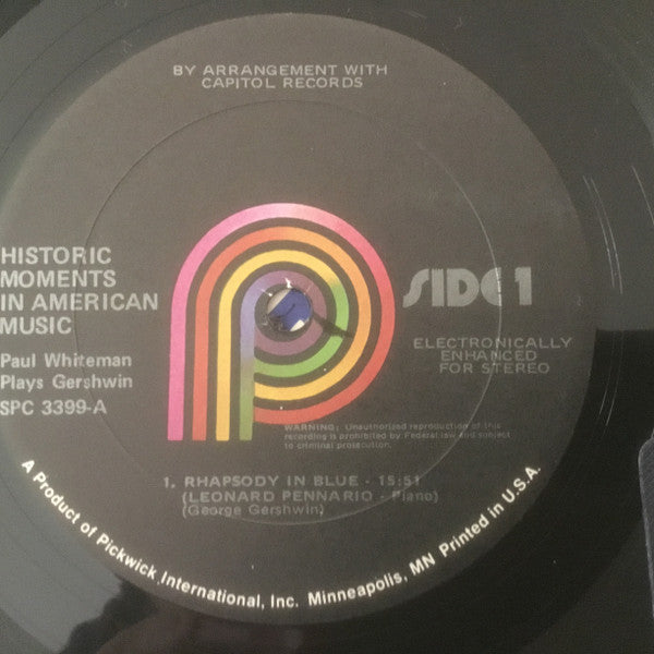 George Gershwin - Paul Whiteman And His Orchestra : Historic Moment In American Music: Rhapsody In Blue / An American In Paris (LP)