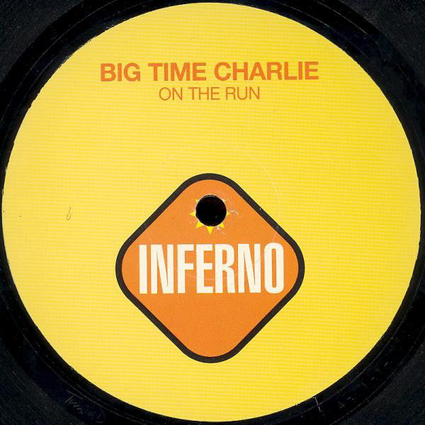Big Time Charlie : On The Run (12")