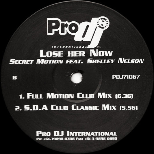 Secret Motion Feat. Shelley Nelson : Lose Her Now (12")
