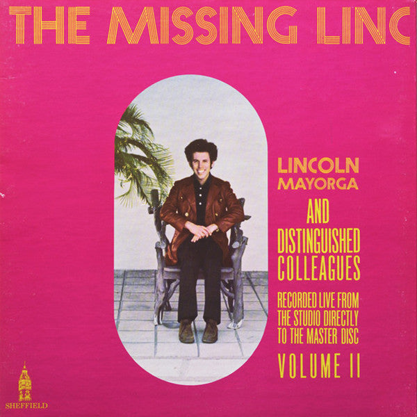 Lincoln Mayorga And Distinguished Colleagues : The Missing Linc (Volume II) (LP, Album, Ltd, Gat)