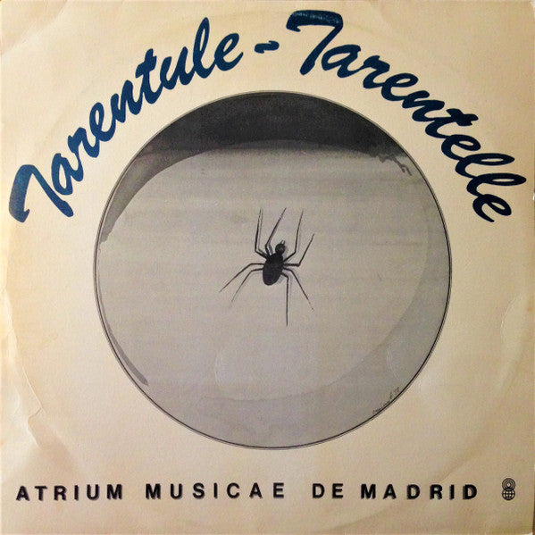 Atrium Musicae de Madrid, Gregorio Paniagua : Tarentule-Tarentelle (LP, Album, Club)
