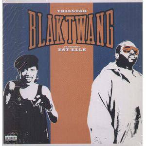 Blak Twang : Trixstar (12")