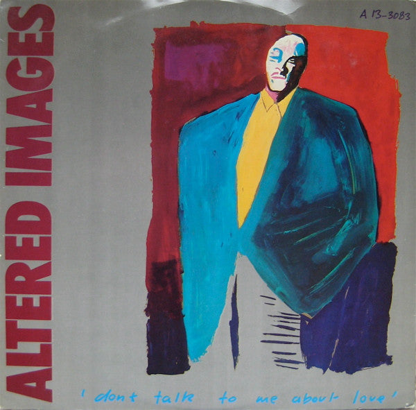 Altered Images : Don't Talk To Me About Love (12", Single)