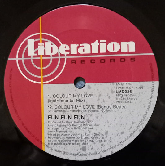 Fun Fun Fun* : Colour My Love (12", Single, M/Print)