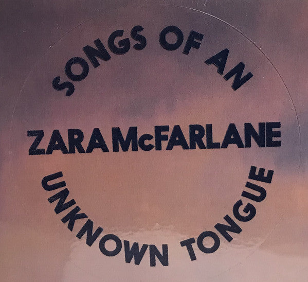 Zara McFarlane : Songs Of An Unknown Tongue (LP, Album)