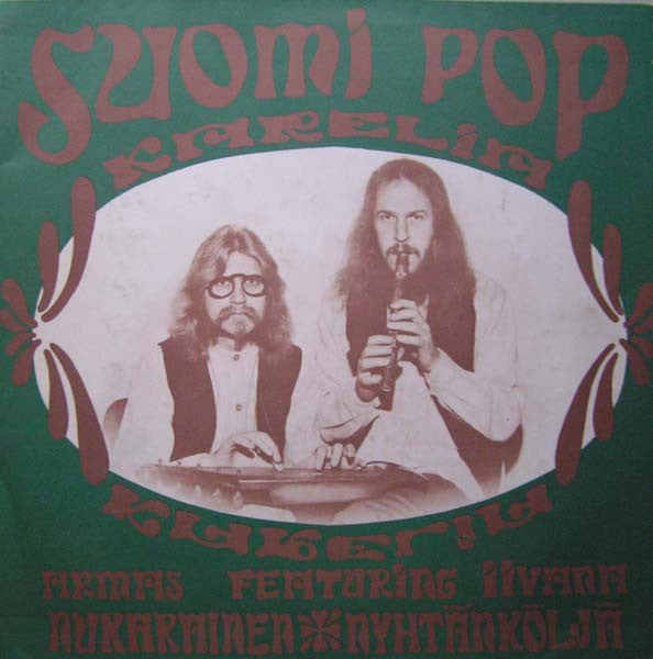 Karelia Group Featuring Armas Nukarainen & Iivana Nyhtänköljä : Suomi Pop (LP, Album)