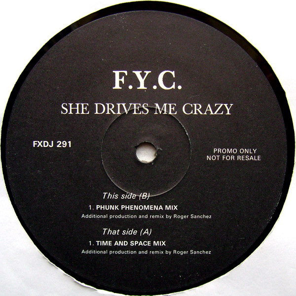 F. Y. C.* : She Drives Me Crazy (2x12", Promo)