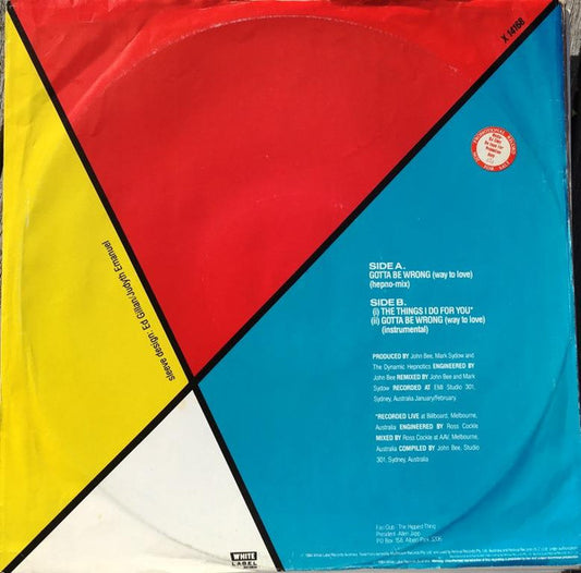 The Dynamic Hepnotics : Gotta Be Wrong (Way To Love) (12", Single, Ltd)