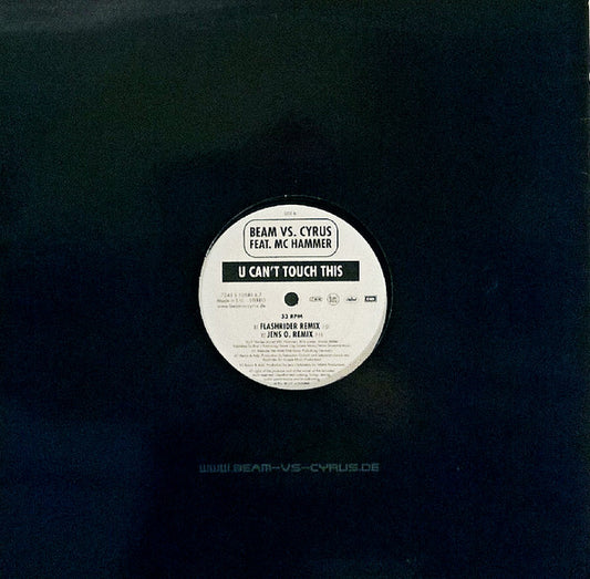 Beam Vs. Cyrus Feat. MC Hammer : U Can't Touch This (12", Etch)