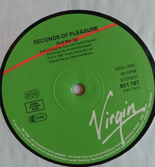 Seconds Of Pleasure : Pull Me Up (12")