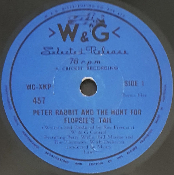 Betty Wells, Bill Marine And The Playmates (5) With Orchestra Directed By Maury Laws : Peter Rabbit And The Hunt For Flopsie's Tail (7")