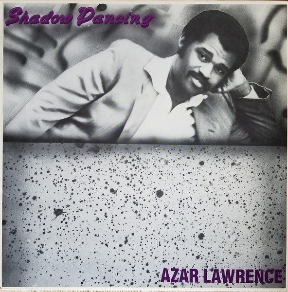 Azar Lawrence : Shadow Dancing (LP, Album, RE)