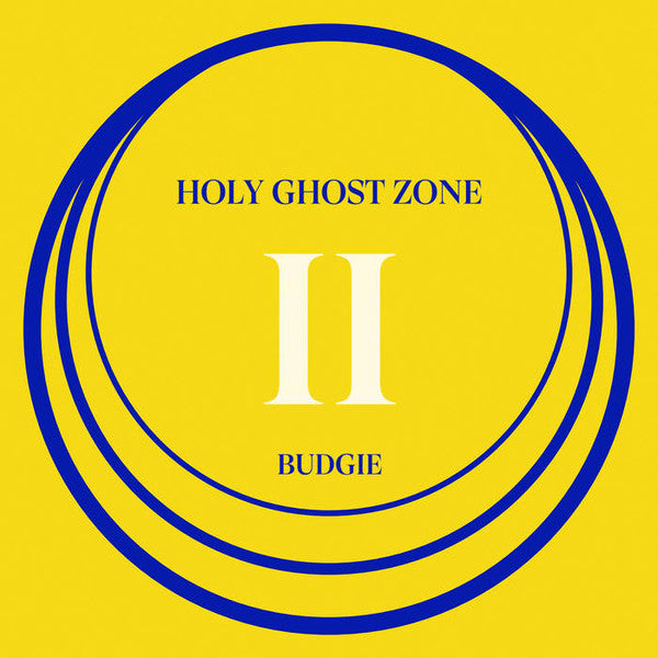 Budgie (3) : Holy Ghost Zone II (LP, Ltd)