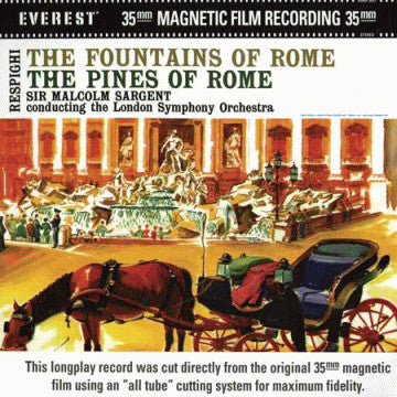 Ottorino Respighi / Sir Malcolm Sargent Conducting The London Symphony Orchestra : The Fountains Of Rome / The Pines Of Rome (LP, RM, 200)