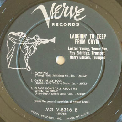 Lester Young, Roy Eldridge And Harry Edison : Laughin' To Keep From Cryin' (LP, Album, Mono)