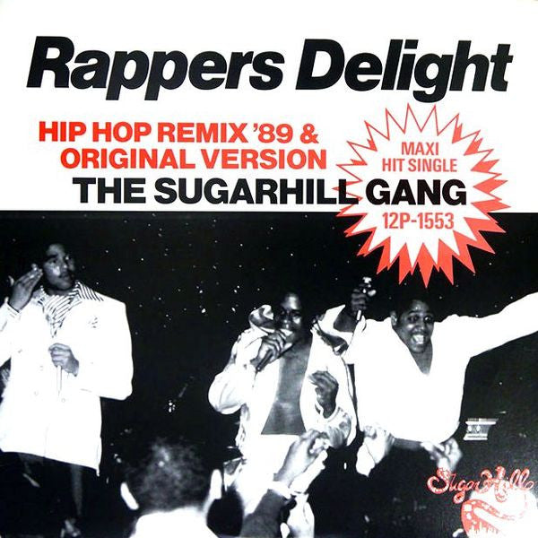 Sugarhill Gang : Rapper's Delight (Hip Hop Remix '89) (12")