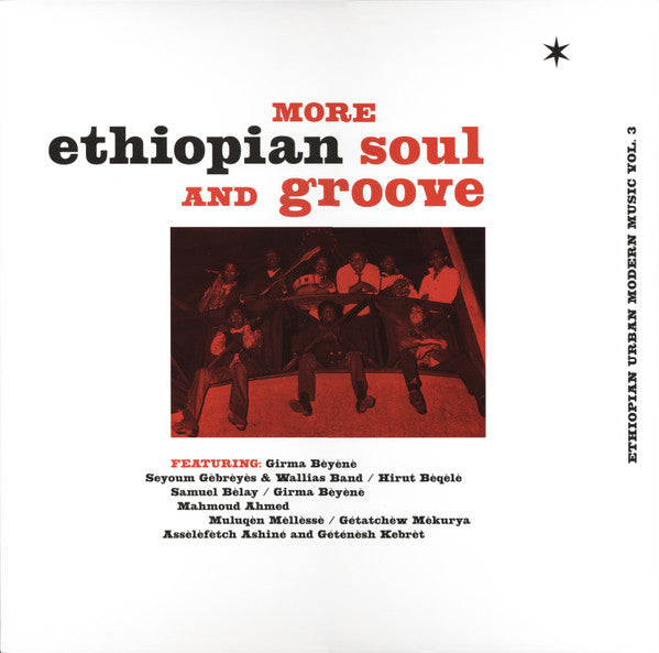 Various : More Ethiopian Soul And Groove - Ethiopian Urban Modern Music Vol. 3 (LP, Comp, RE, RP, 180)