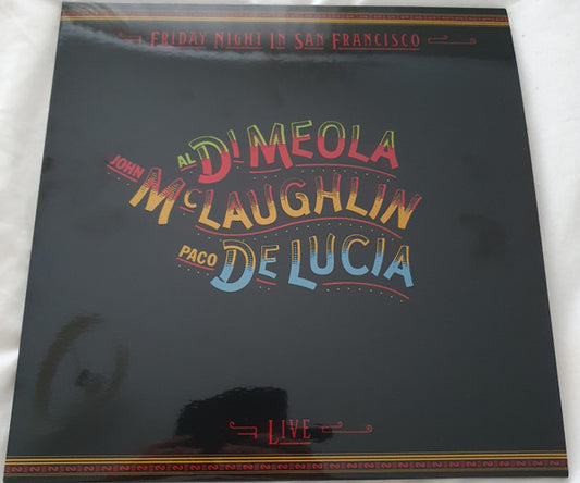 Al Di Meola, John McLaughlin, Paco De Lucía : Friday Night In San Francisco (LP, Album, Ltd, Num, RE, Tur)