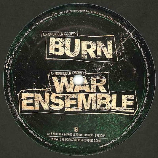 Forbidden Society : Burn / War Ensemble (12")