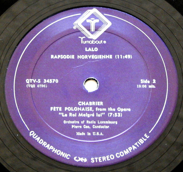 Jules Massenet / Édouard Lalo / Emmanuel Chabrier - Orchestra Of Radio Luxembourg, Pierre Cao : Scènes Hongroises (Suite For Orchestra / Rapsodie Norvégienne / Fête Polonaise For Orchestra (LP, Album, Quad)