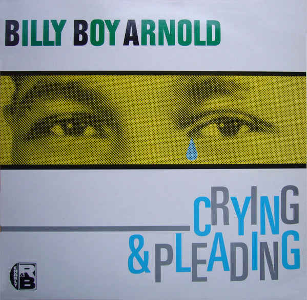 Billy Boy Arnold : Crying & Pleading (LP, Comp)