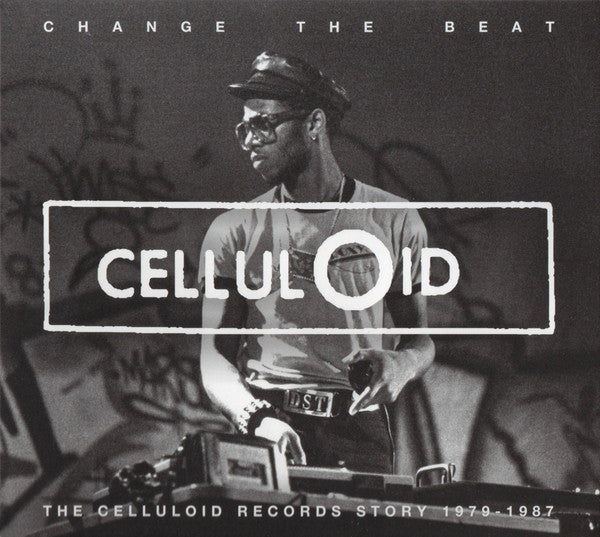 Various : Change The Beat (The Celluloid Records Story 1979 - 1987) (2xCD, Comp)
