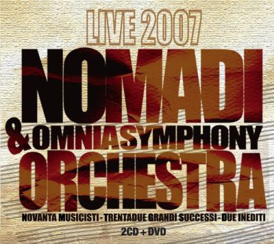 Nomadi & The Omnia Symphony Orchestra : Live 2007 (2xCD, Album)