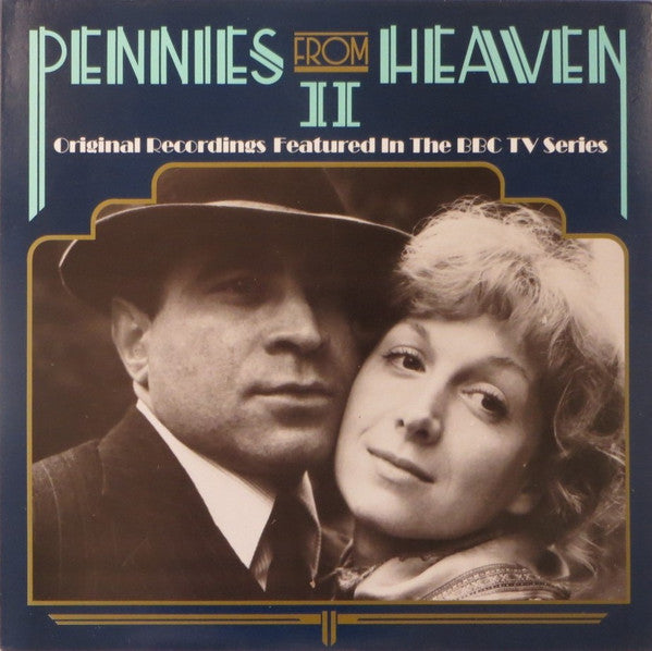 Various : Pennies From Heaven II - Original Recordings Featured In The BBC TV Series (LP, Comp)