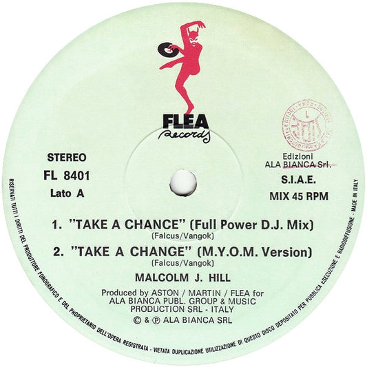 Malcolm J. Hill : Take A Chance (12")