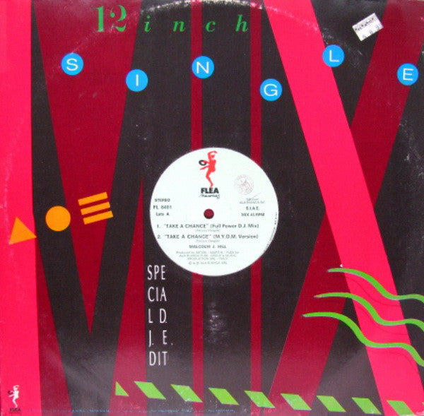 Malcolm J. Hill : Take A Chance (12")