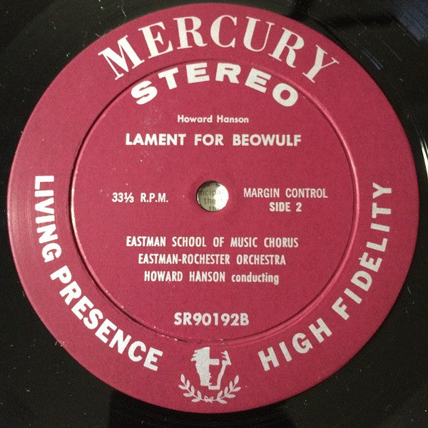 Howard Hanson, Eastman-Rochester Orchestra, Eastman School Of Music Chorus : Symphony No. 2, Op. 30 "Romantic" / The Lament For Beowulf (LP, Album)