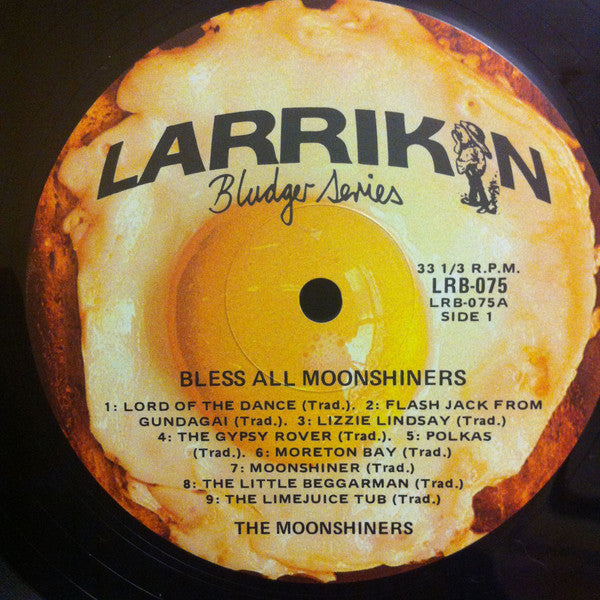 The Moonshiners (4) : Bless All Moonshiners (LP, Album)
