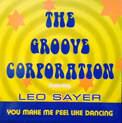 The Groove Generation Featuring Leo Sayer : You Make Me Feel Like Dancing (12")