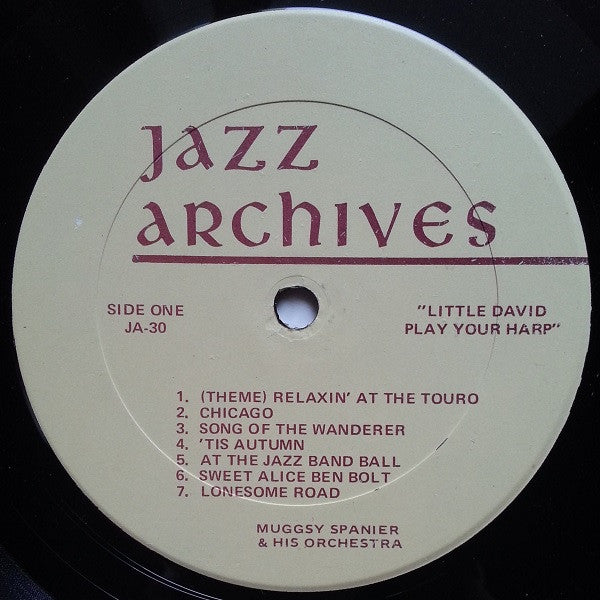 Muggsy Spanier And His Orchestra : Little David Play Your Harp (Muggsy Spanier & His Orchestra At The Arcadia Ballroom, 1941) (LP, Comp)