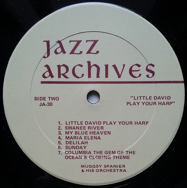 Muggsy Spanier And His Orchestra : Little David Play Your Harp (Muggsy Spanier & His Orchestra At The Arcadia Ballroom, 1941) (LP, Comp)