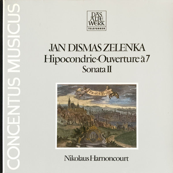 Jan Dismas Zelenka, Concentus Musicus*, Nikolaus Harnoncourt : Hipocondrie · Ouverture À 7 / Sonata II (LP)