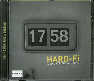Hard-Fi : Living For The Weekend (CD, Single, Enh, Ltd, Num, CD2)