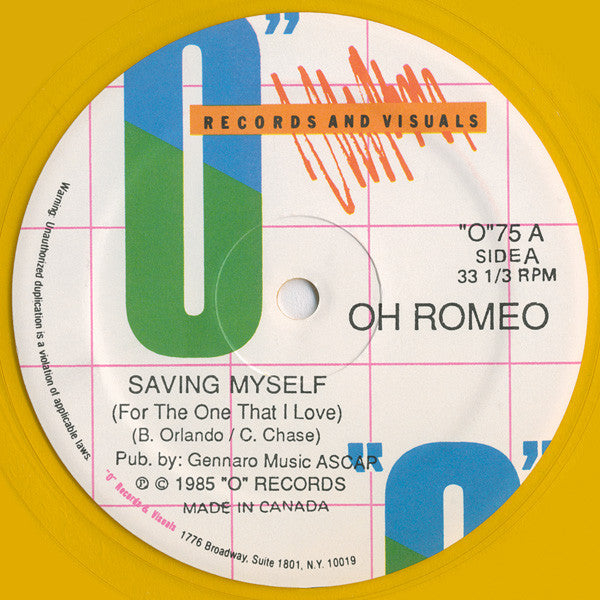 Oh Romeo : Saving Myself (For The One That I Love) (12", Tra)